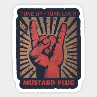 Tune up . Turn Loud Mustard Plug Sticker